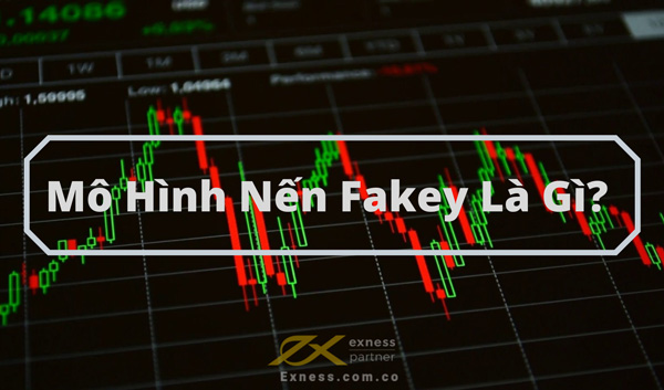 Mô hình nến Fakey