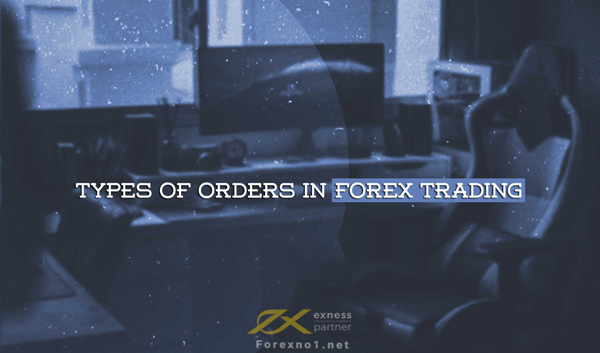 Các lệnh trong Forex