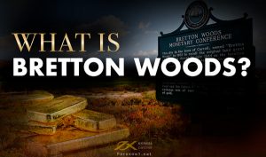Bretton woods là gì