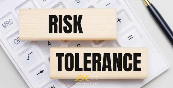 Hiểu về thuật ngữ Risk Tolerance để có thêm kiến thức giao dịch ngoại hối